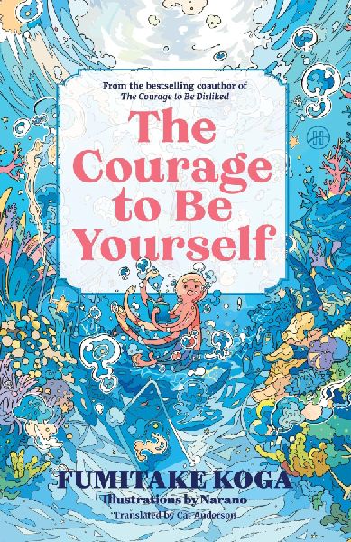 The Courage to Be Yourself