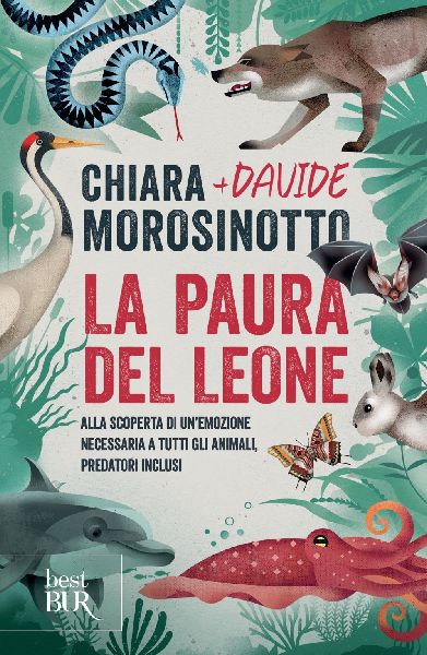 La paura del leone. Alla scoperta di un'emozione necessar...