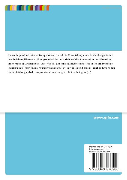 Konzeption und Kreation eines Mailings (Unterweisung Kaufmann / Kauffrau für Marketingkommunikation)