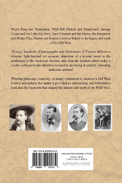 The Top Ten Historical Locations of the Old West