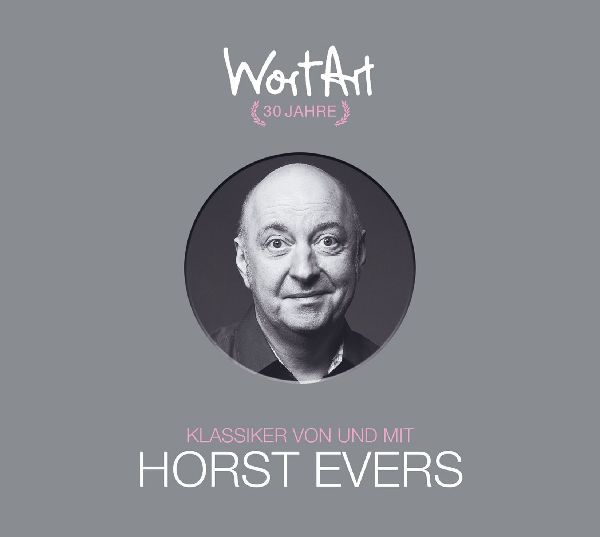 30 Jahre WortArt - Klassiker von und mit Horst Evers