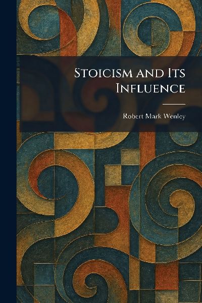 Stoicism and Its Influence