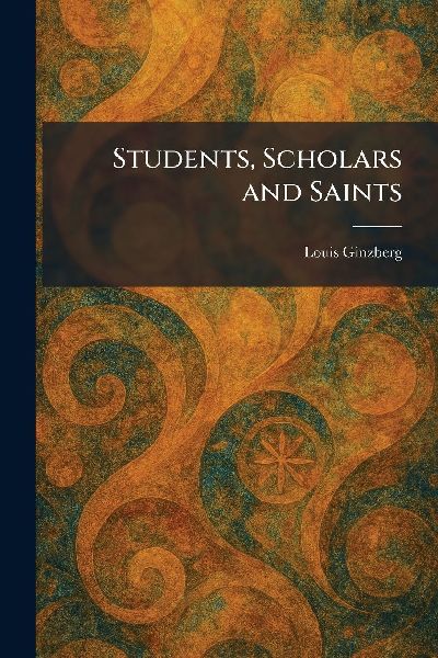 Students, Scholars and Saints