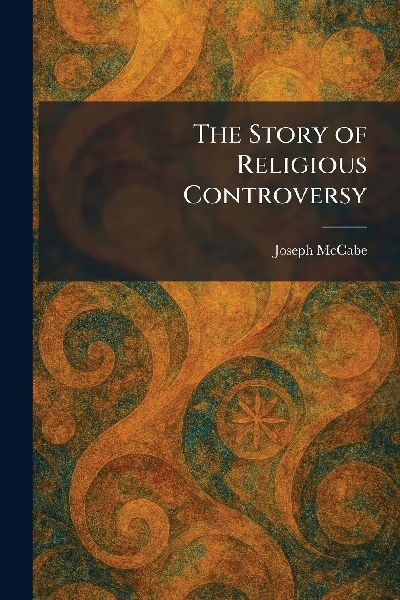 The Story of Religious Controversy