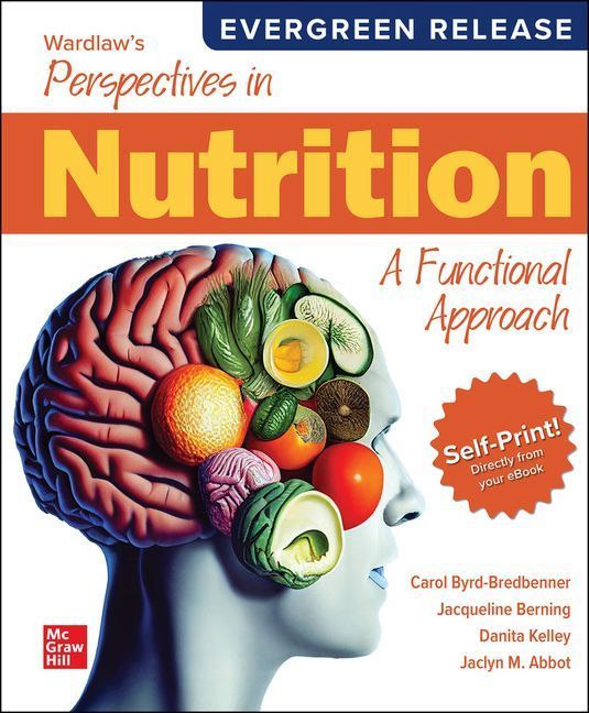 Wardlaw's Perspectives in Nutrition: A Functional Approac...