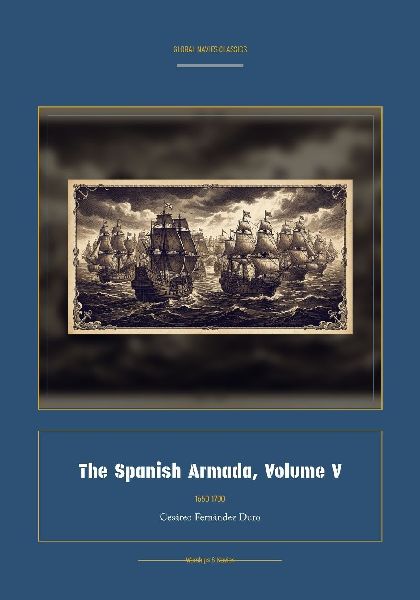 The Spanish Armada, Volume V