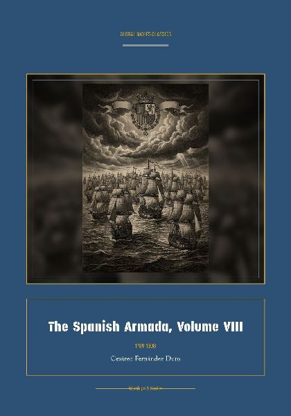 The Spanish Armada, Volume VIII