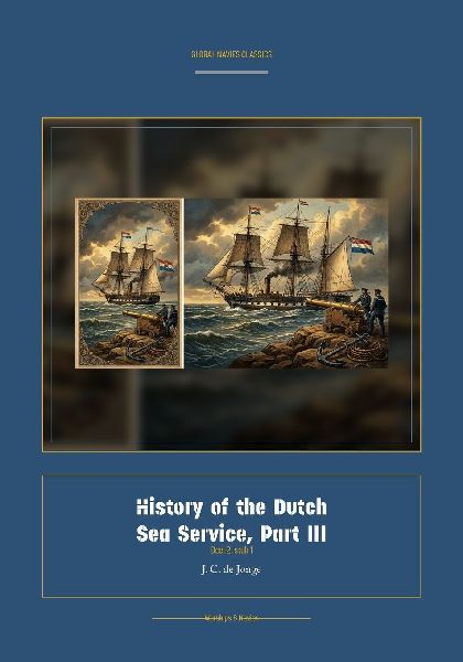 History of the Dutch Sea Service, Part III
