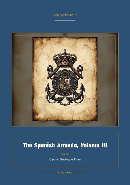 The Spanish Armada, Volume III