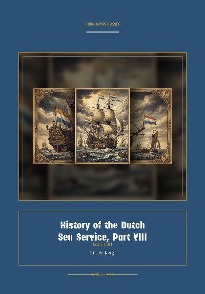 History of the Dutch Sea Service, Part VIII