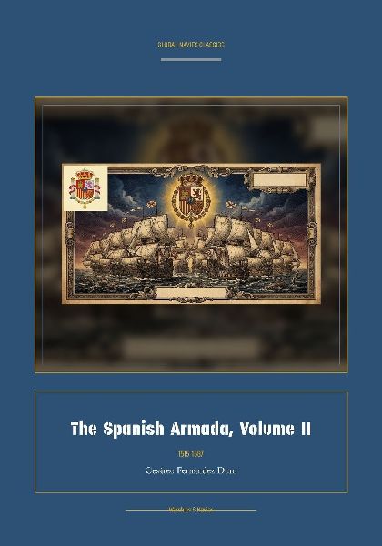 The Spanish Armada, Volume II