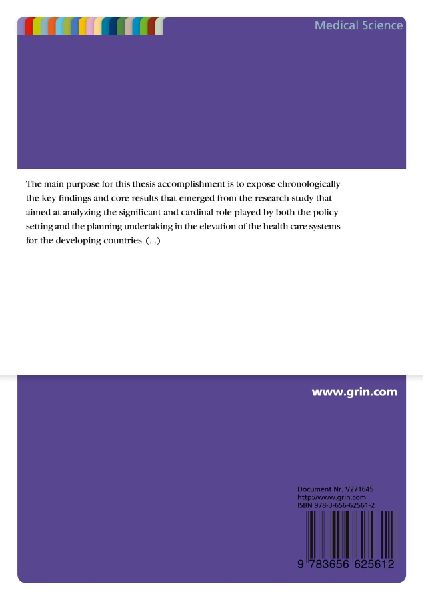 The underlying dynamics of health care systems in developing countries.