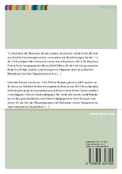 Die Macht der Diagnose. Macht die Diagnose einer "psychischen Erkrankung" den von ihr Betroffenen erst krank?
