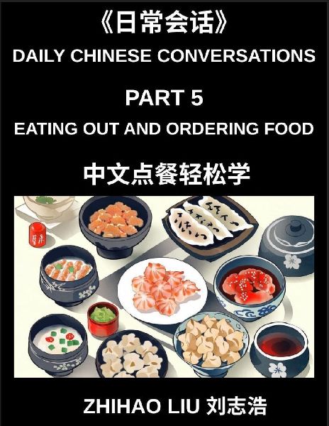 Daily Chinese Conversations (Part 5)- Eating Out and Ordering ...
