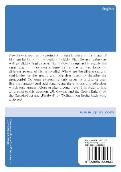 Gawain in Middle English and Middle High German. A Cross Linguistic Study of Nouns and Adjectives in Regard to Semantic Features