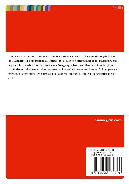 Elektronische Demokratie in Deutschland. Elemente, Möglichkeiten und Gefahren