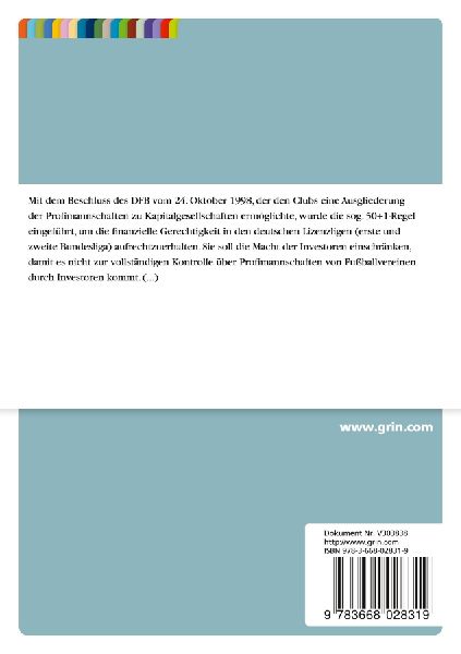 Die 50+1-Regel. Vor- oder Nachteil für deutsche Fußballclubs im europäischen Vergleich?