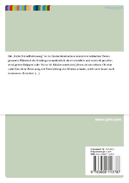 Gründe gegen eine frühe Fremdbetreuung von Kindern. Analyse eines Interviews