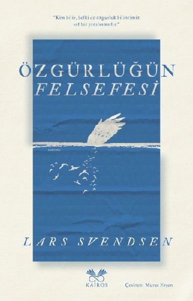 Özgürlügün Felsefesi