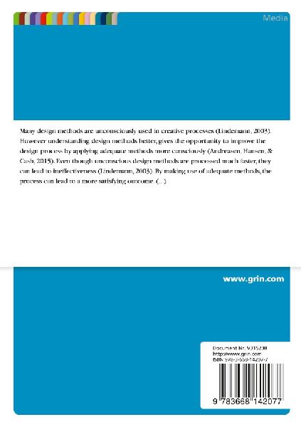 Methods at work. Conscious application of design methods for successful product development