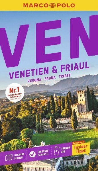 MARCO POLO Reiseführer Venetien & Friaul, Verona, Padua, ...
