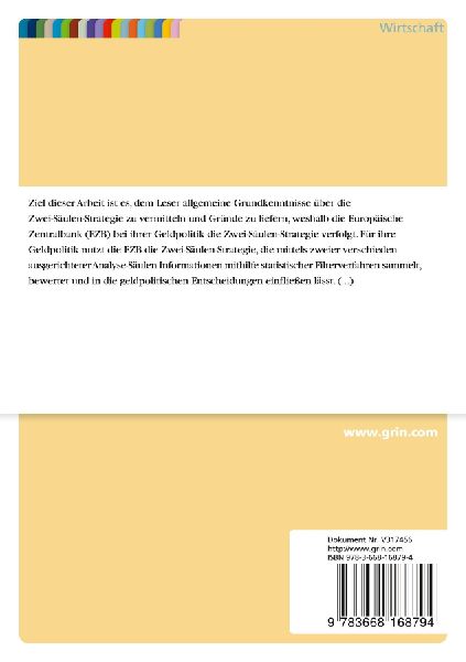 Die Zwei-Säulen-Strategie der Europäischen Zentralbank. Theorie, Aufbau, Begründung und Kritik