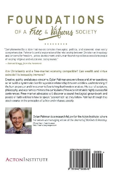 Foundations of a Free & Virtuous Society