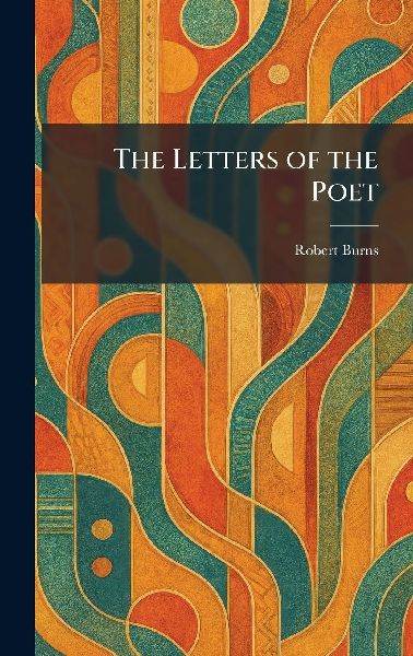 The Letters of the Poet