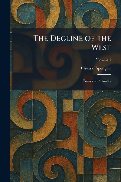 The Decline of the West