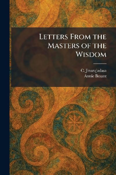 Letters From the Masters of the Wisdom