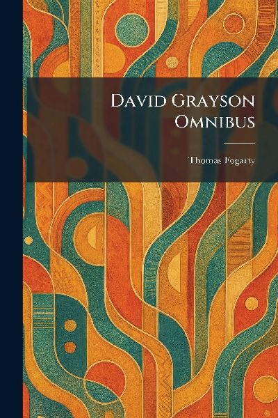 David Grayson Omnibus