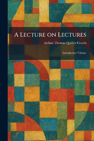 A Lecture on Lectures