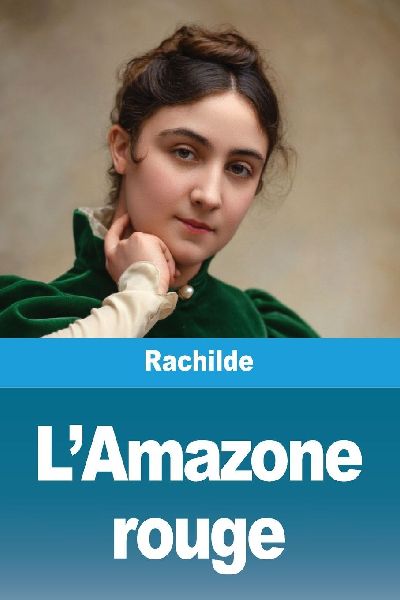 L'Amazone rouge