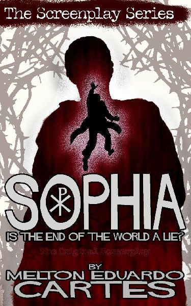 Sophia, the Screenplay