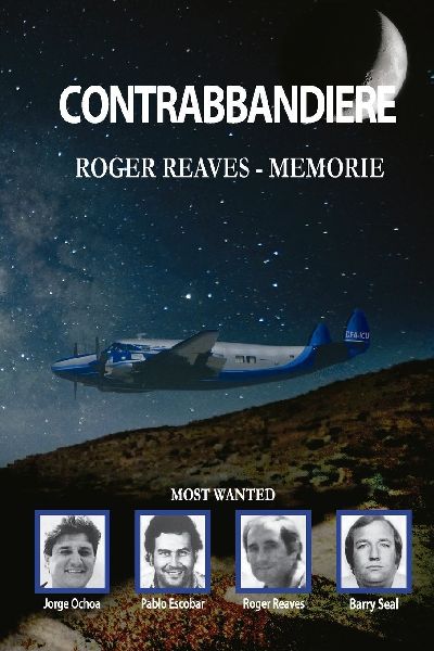 CONTRABANDISTA. ROGER REAVES - MEMÓRIAS