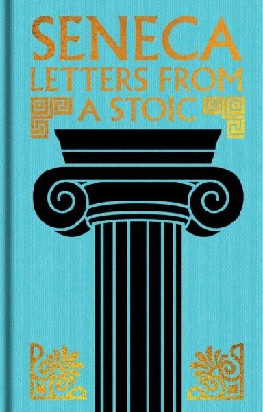 Seneca: Letters from a Stoic
