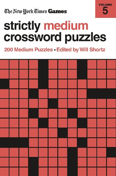New York Times Games Strictly Medium Crossword Puzzles Volume 5