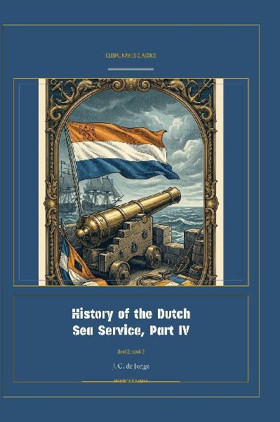 History of the Dutch Sea Service, Part IV