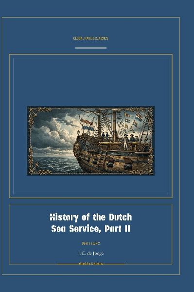 History of the Dutch Sea Service, Part II
