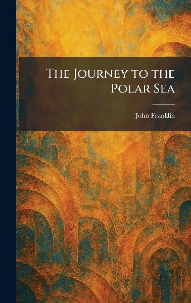 The Journey to the Polar Sea