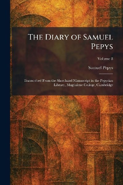 The Diary of Samuel Pepys