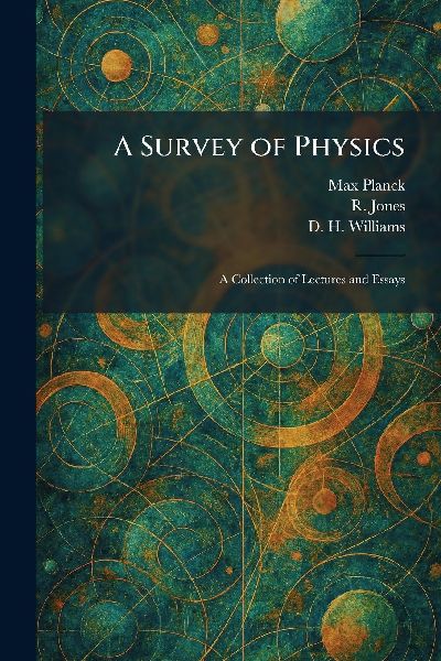 A Survey of Physics