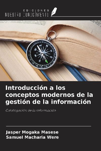 Introducción a los conceptos modernos de la gestión de la in...