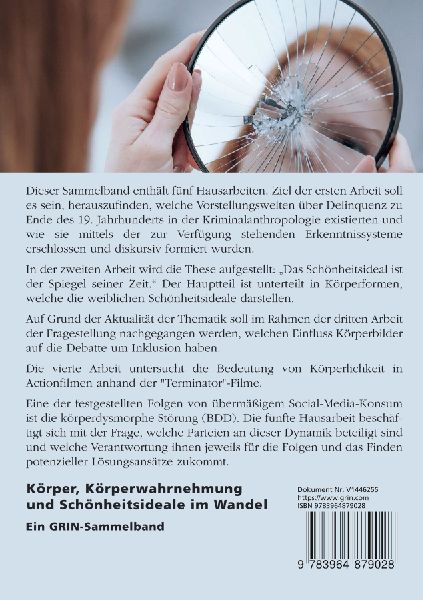 Körper, Körperwahrnehmung und Schönheitsideale im Wandel. Der Körper und seine Bedeutung in gesellschaftlichen Debatten