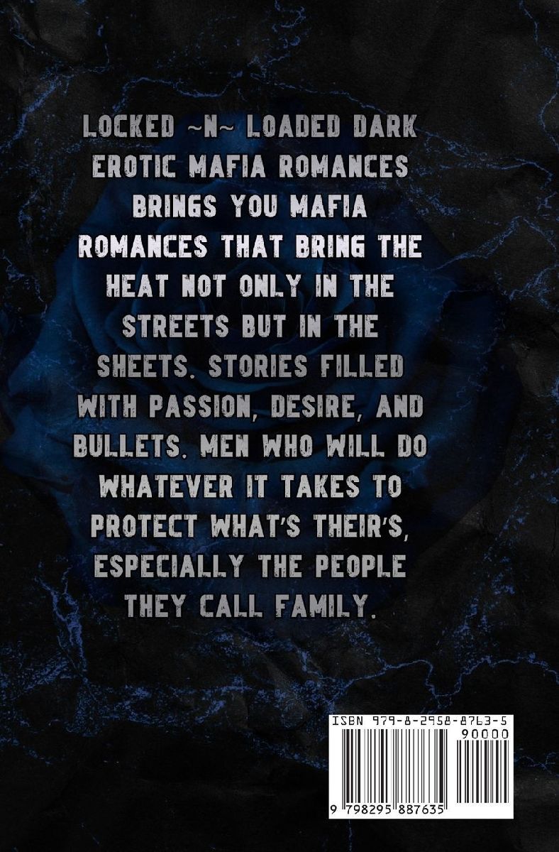 Locked ~N~ Loaded Dark Erotic Mafia Romances