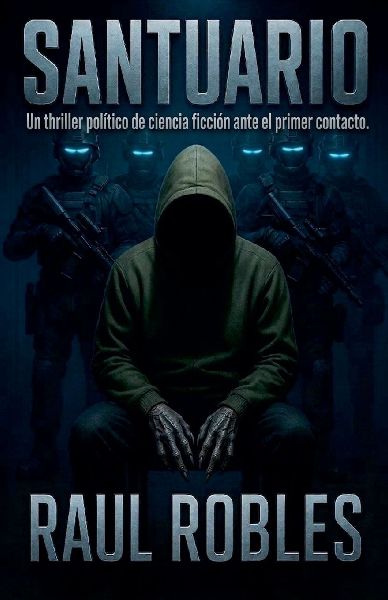 SANTUARIO - Un thriller político de ciencia ficción ante el ...