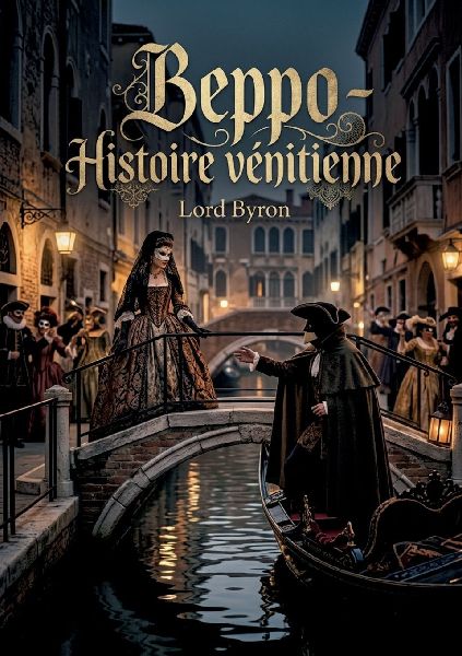 Beppo - Histoire vénitienne