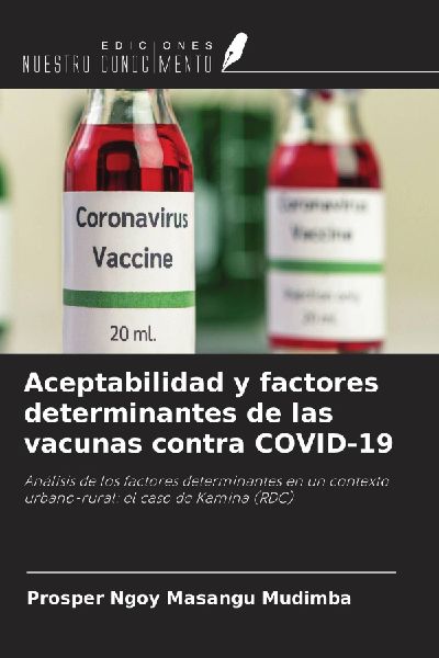 Aceptabilidad y factores determinantes de las vacunas contra C...