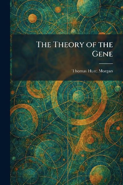 The Theory of the Gene
