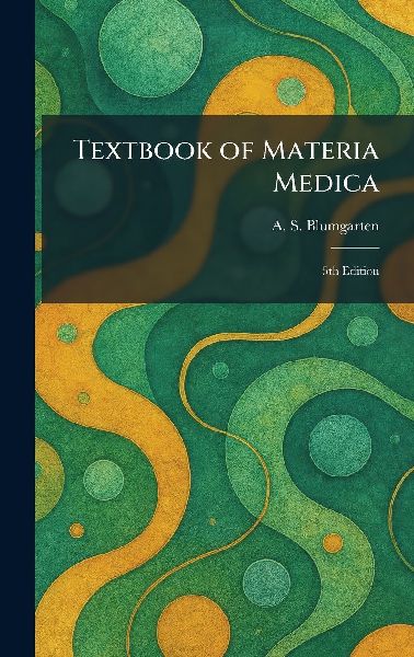Textbook of Materia Medica